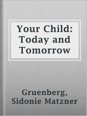 cover image of Your Child: Today and Tomorrow